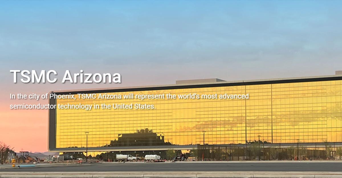 台積電亞利桑那第三座晶圓廠傳加速動工 2奈米最快2027年量產 1 Arizona TSMC 1